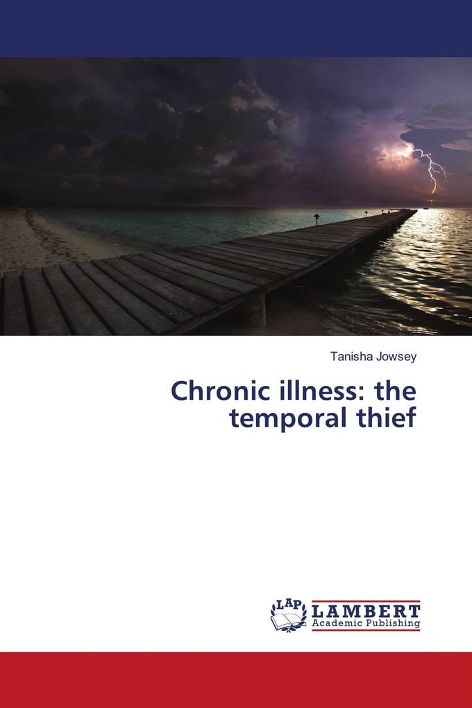Chronic illness: the temporal thief