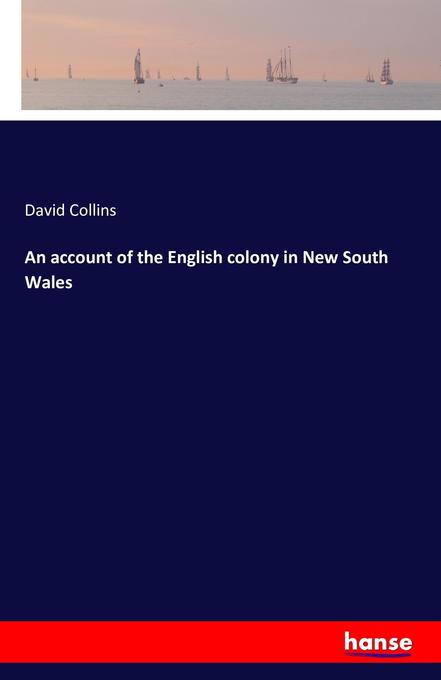 An account of the English colony in New South Wales
