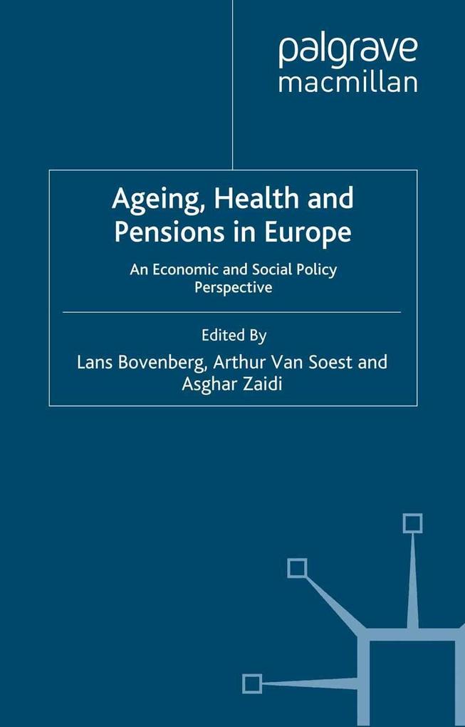 Ageing Health and Pensions in Europe
