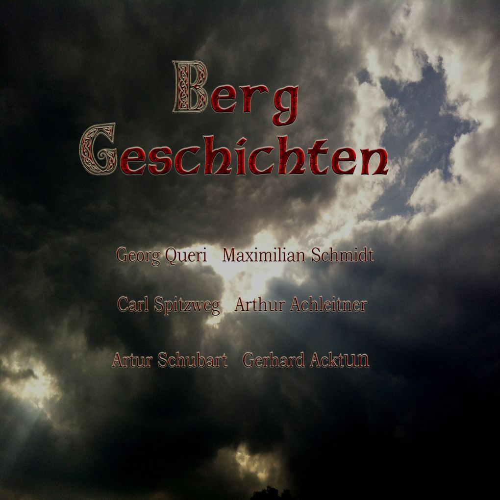 Gerhard Acktun Berg Geschichten