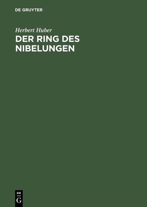 Der Ring des Nibelungen - Herbert Huber
