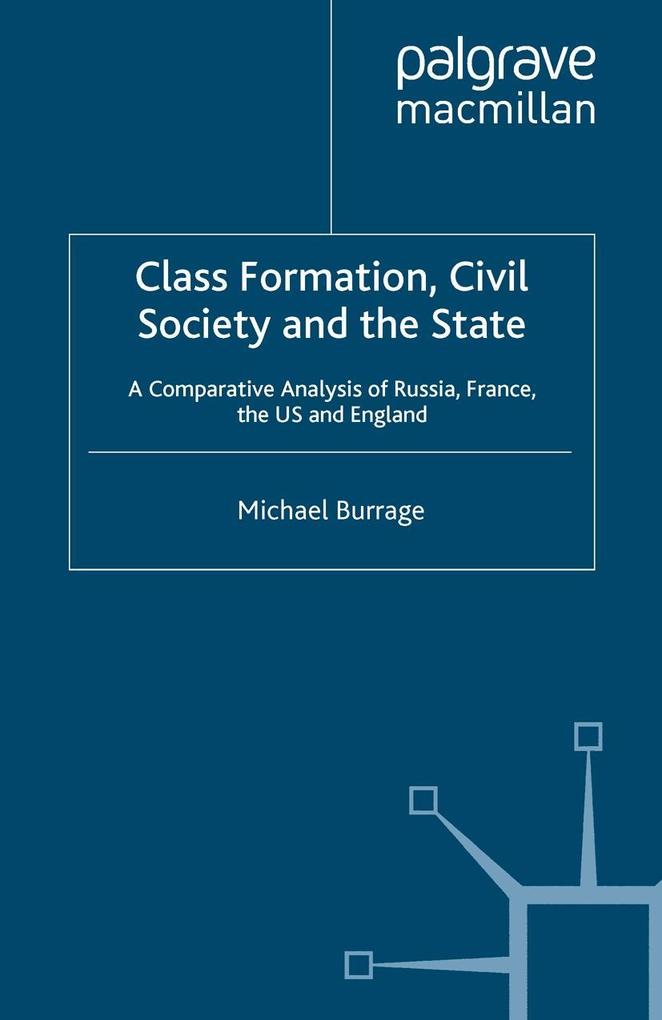Class Formation Civil Society and the State