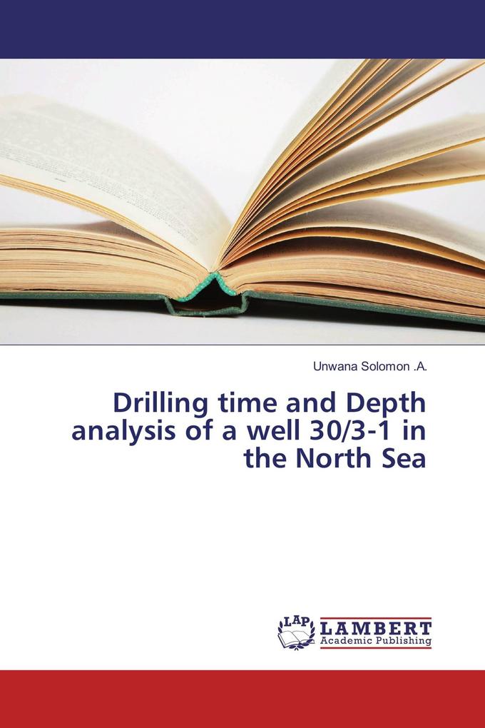 Drilling time and Depth analysis of a well 30/3-1 in the North Sea