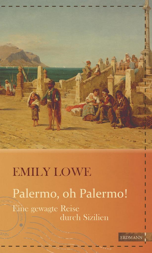Palermo oh Palermo! - Emily Lowe