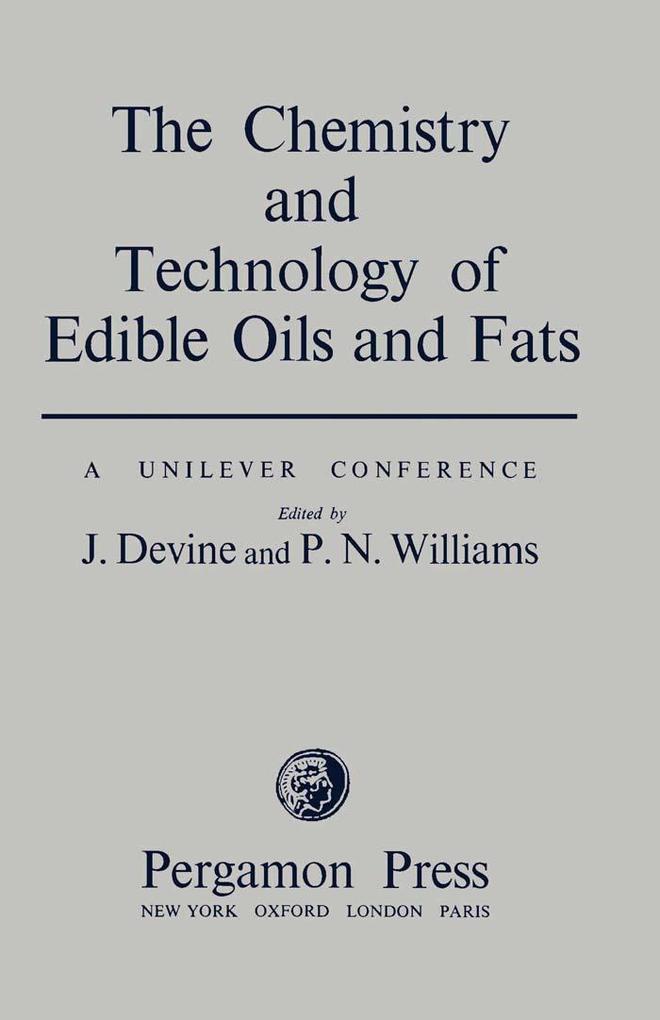 The Chemistry and Technology of Edible Oils and Fats