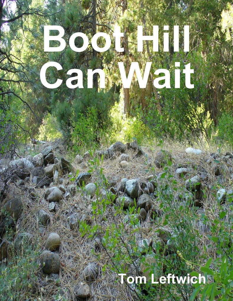 Boot Hill Can Wait