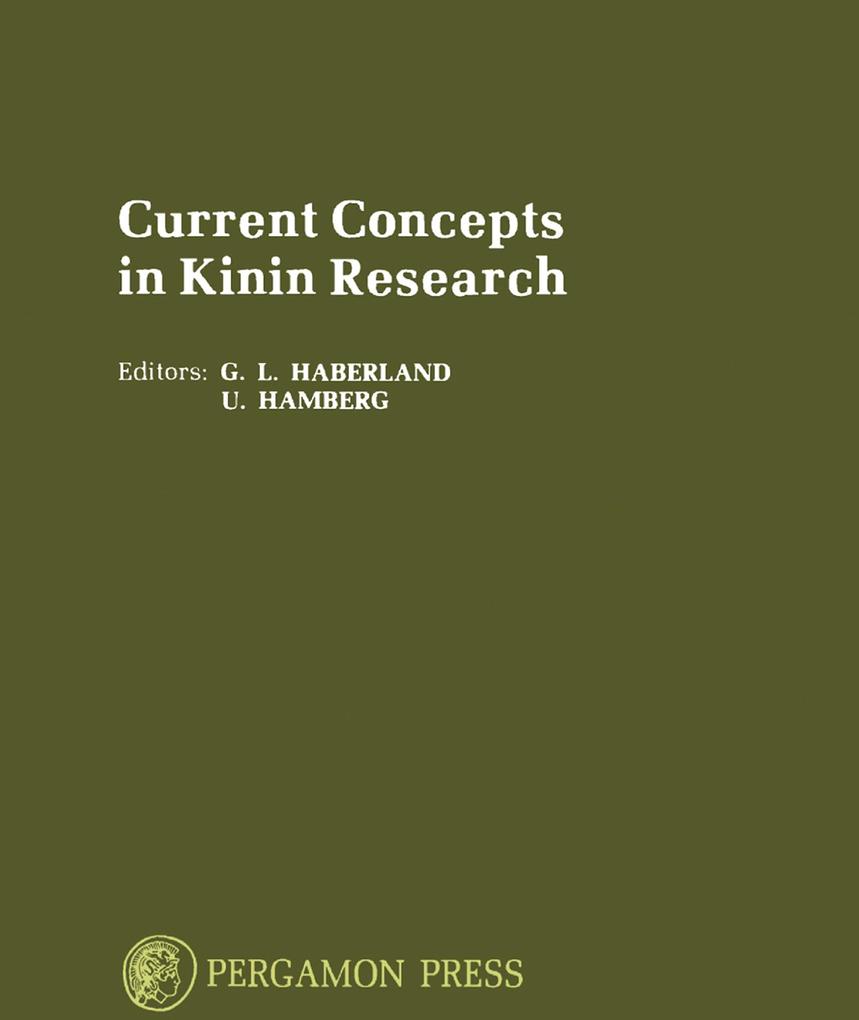 Current Concepts in Kinin Research