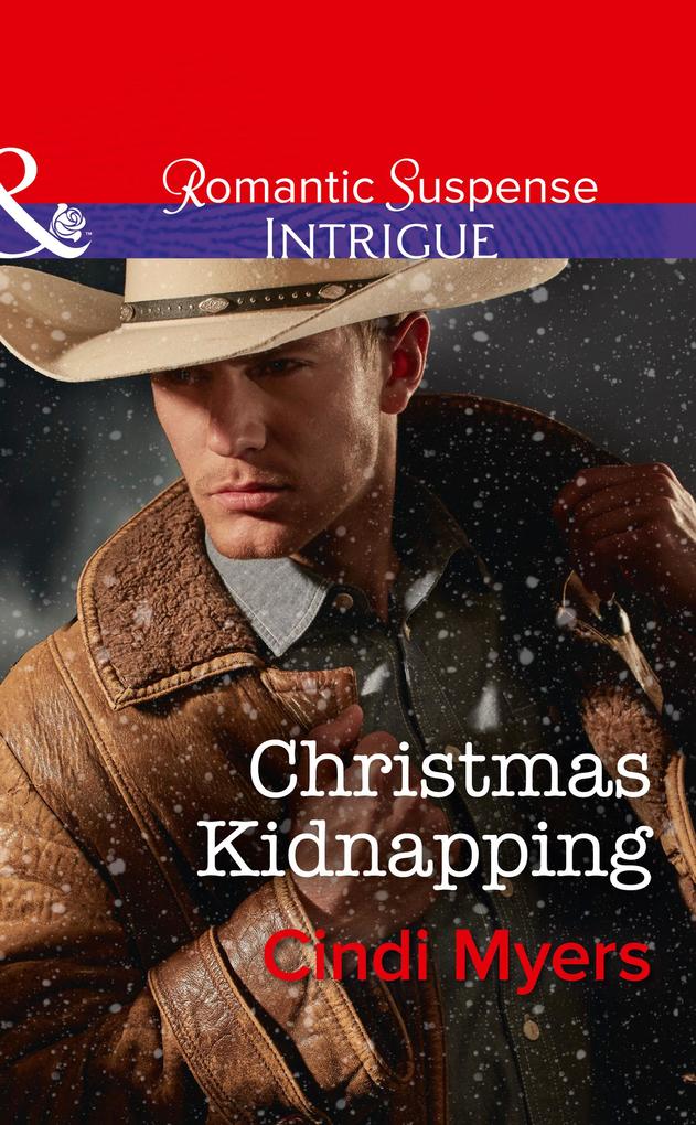 Christmas Kidnapping (Mills & Boon Intrigue) (The Men of Search Team Seven Book 3)