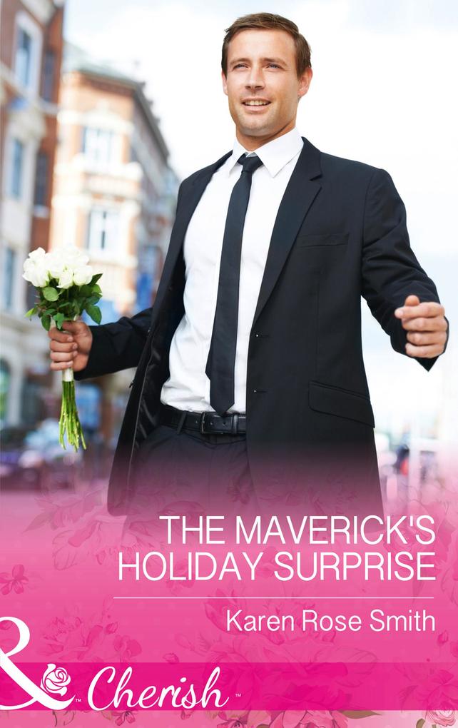 The Maverick‘s Holiday Surprise (Mills & Boon Cherish) (Montana Mavericks: The Baby Bonanza Book 5)