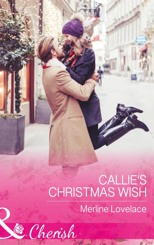 Callie‘s Christmas Wish (Mills & Boon Cherish) (Three Coins in the Fountain Book 3)