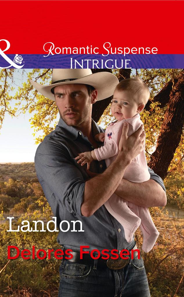 Landon (Mills & Boon Intrigue) (The Lawmen of Silver Creek Ranch Book 9)