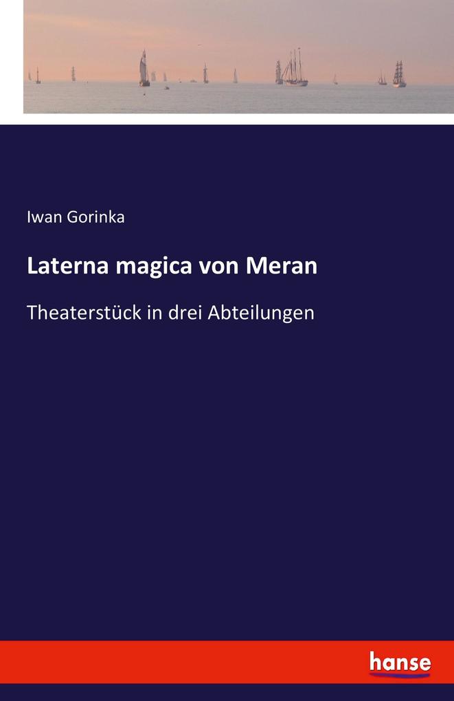 Laterna magica von Meran