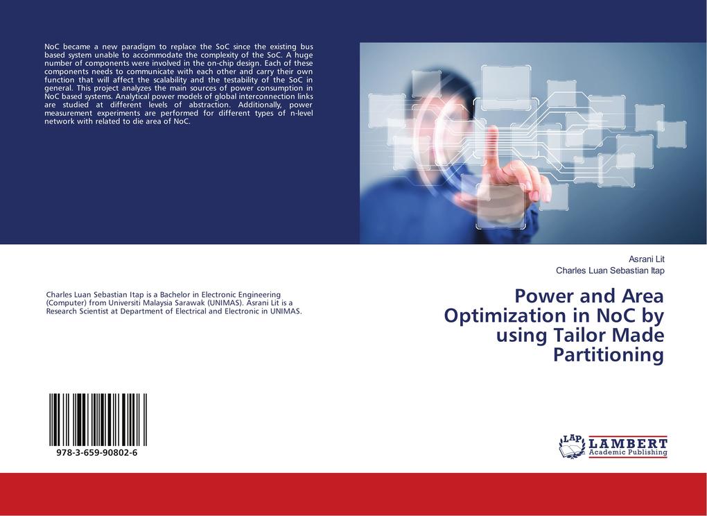 Power and Area Optimization in NoC by using Tailor Made Partitioning