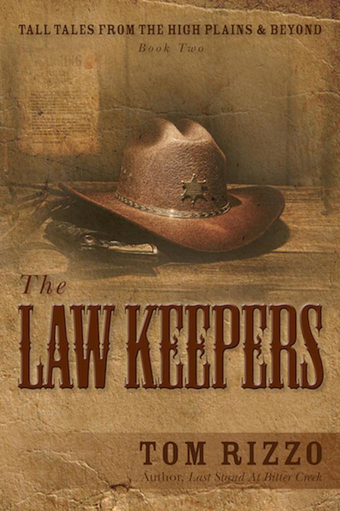 The Lawkeepers (Tall Tales from the High Plains & Beyond #2)