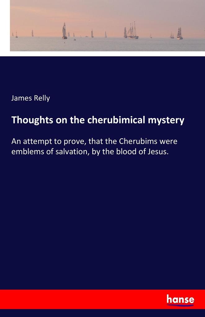 Thoughts on the cherubimical mystery