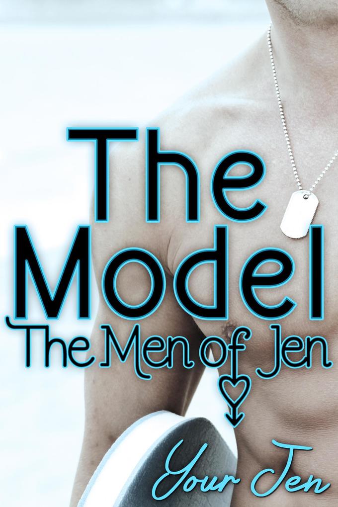 The Model (The Men of Jen #2)