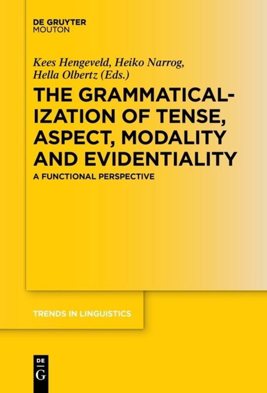 The Grammaticalization of Tense Aspect Modality and Evidentiality