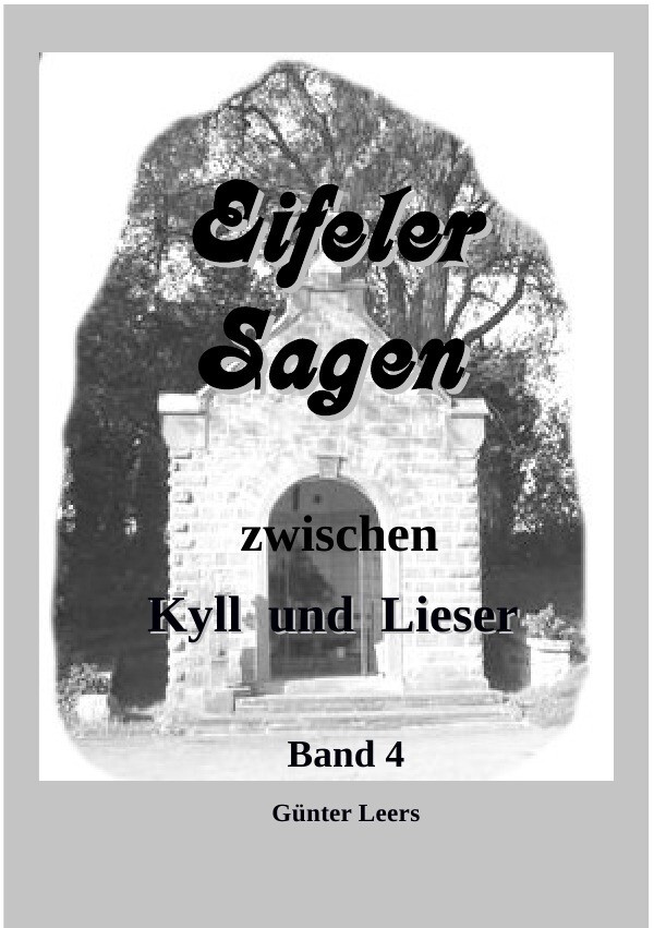 Image of Eifeler Sagen zwischen Kyll und Lieser Band 4