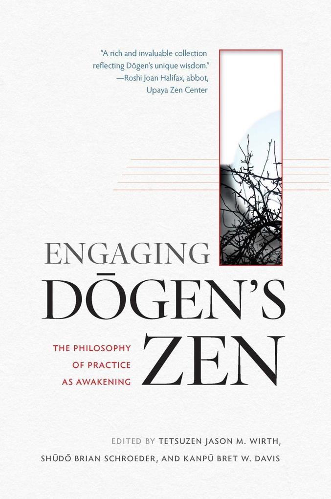 Engaging Dogen‘s Zen