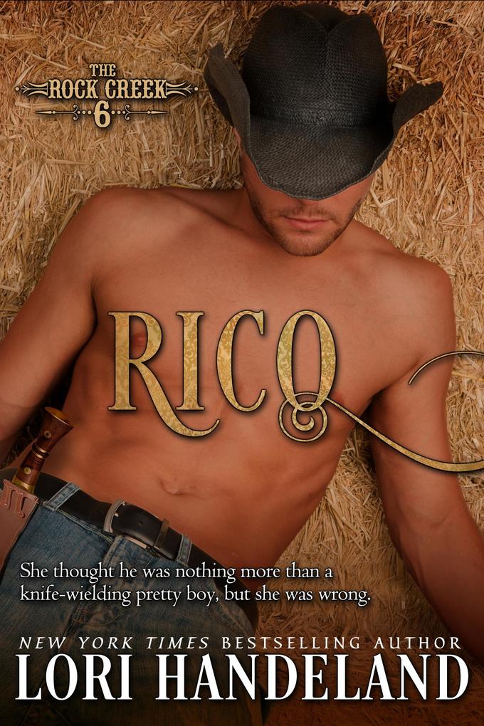 Rico (The Rock Creek Six #3)