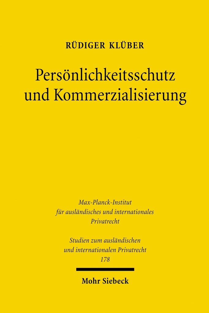 Persönlichkeitsschutz und Kommerzialisierung