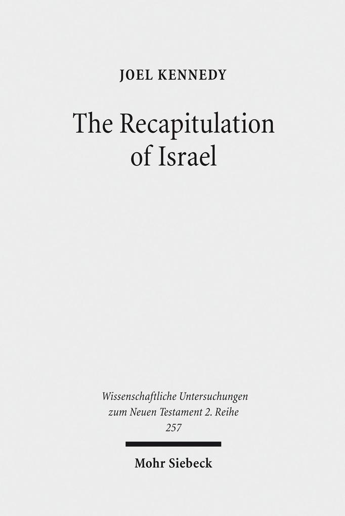 The Recapitulation of Israel