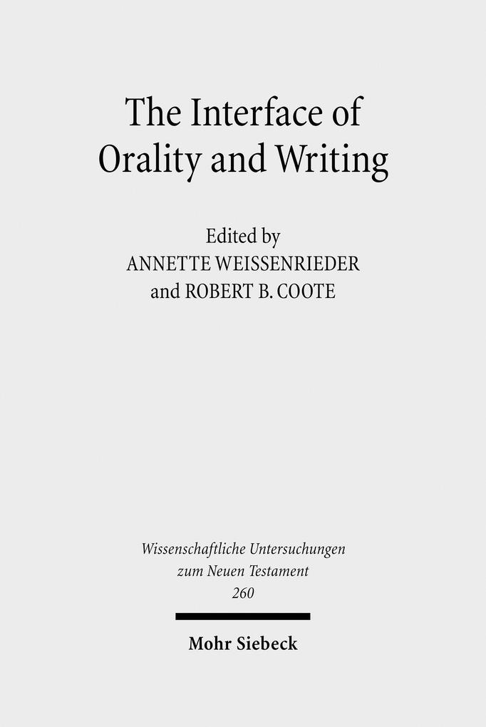 The Interface of Orality and Writing