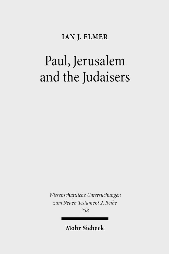 Paul Jerusalem and the Judaisers