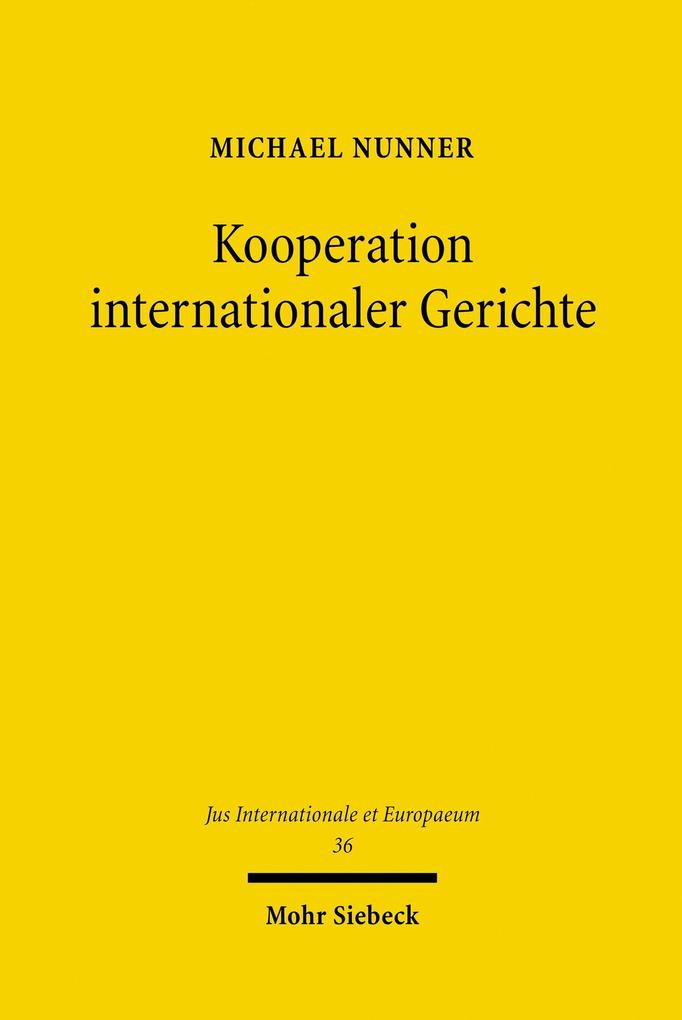 Kooperation internationaler Gerichte