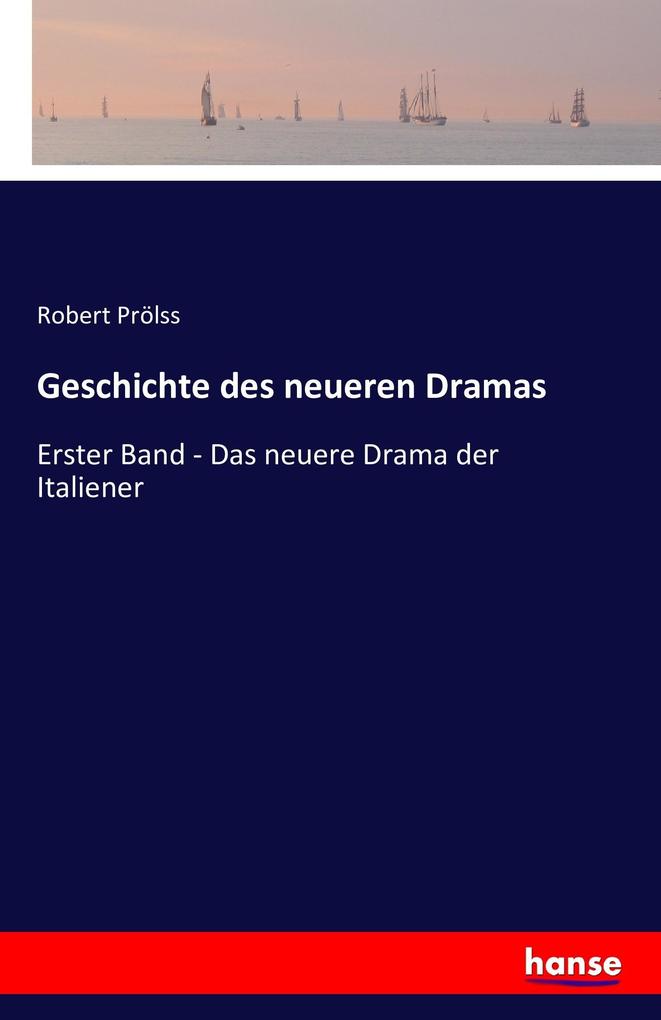 Geschichte des neueren Dramas