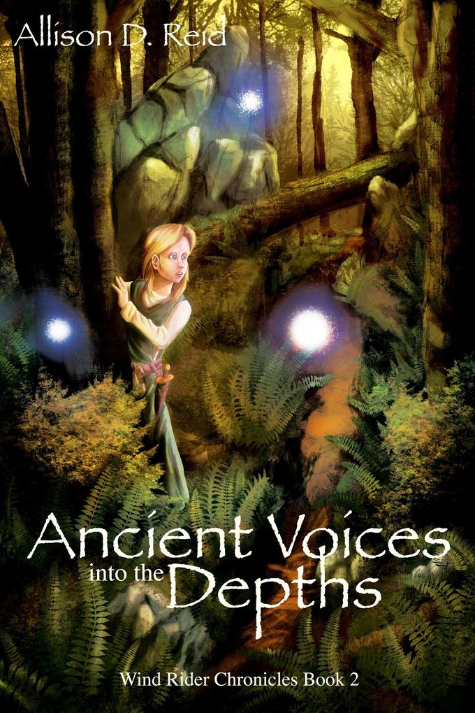 Ancient Voices: Into the Depths (Wind Rider Chronicles #2)