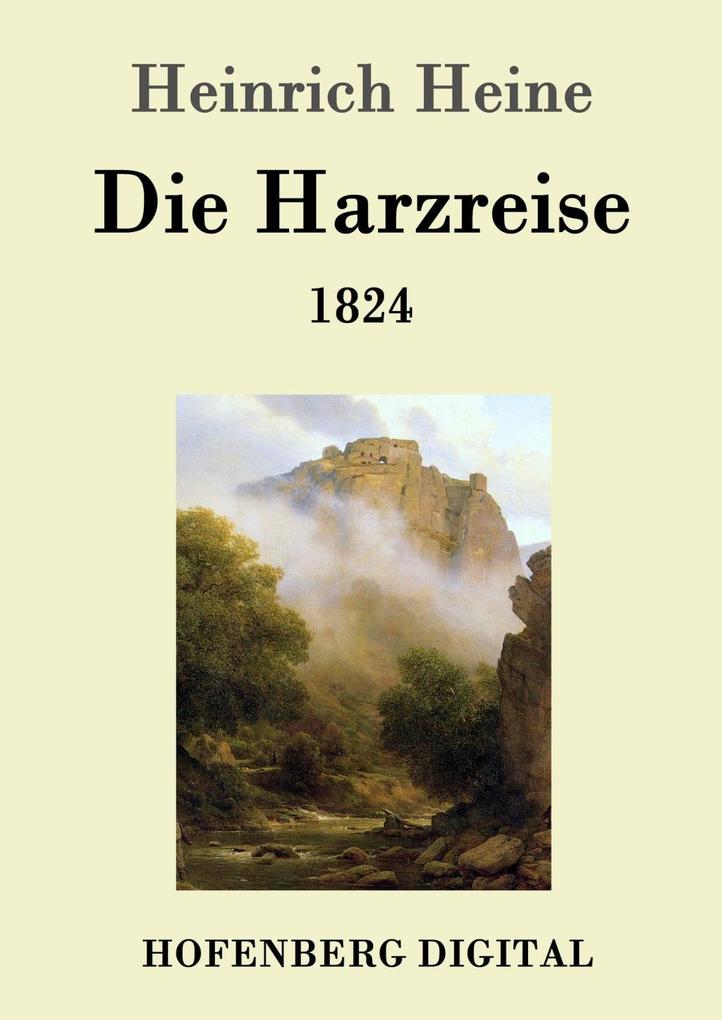 Die Harzreise 1824