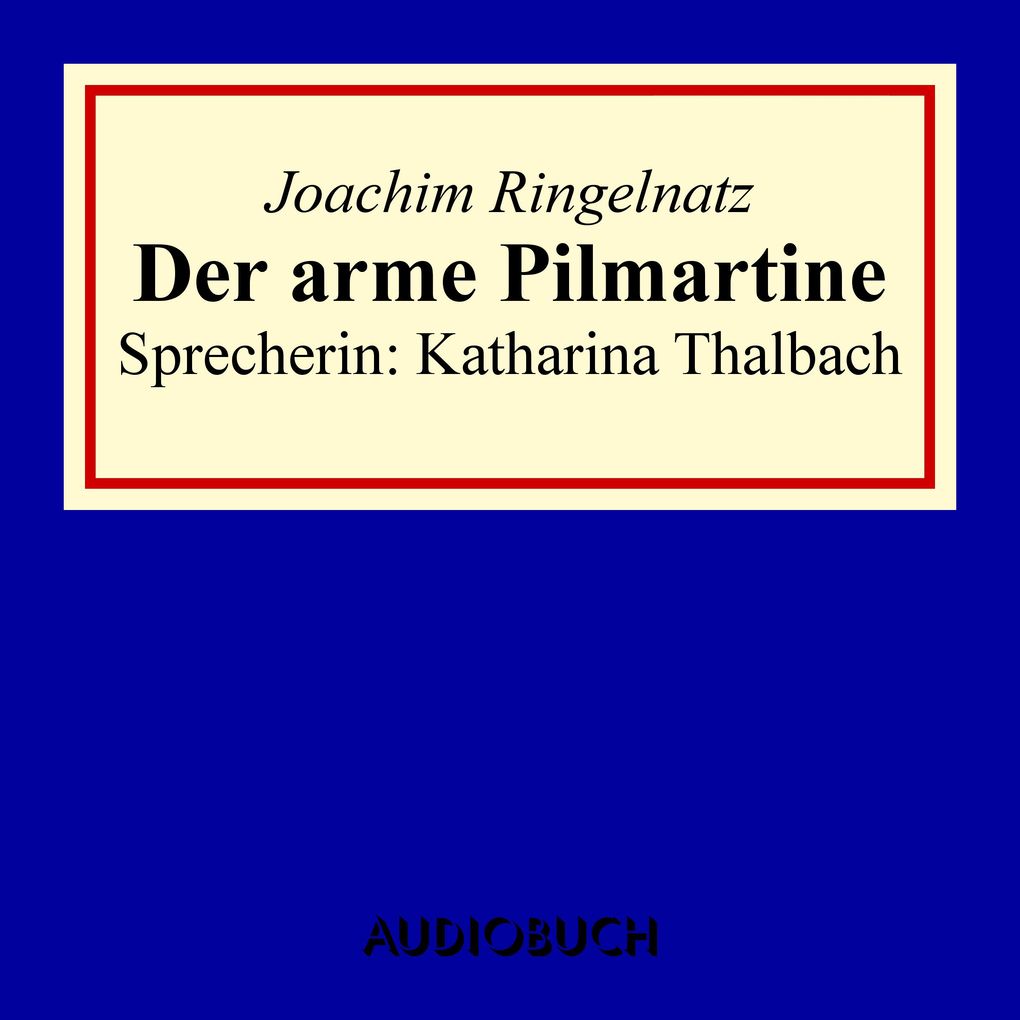Der arme Pilmartine