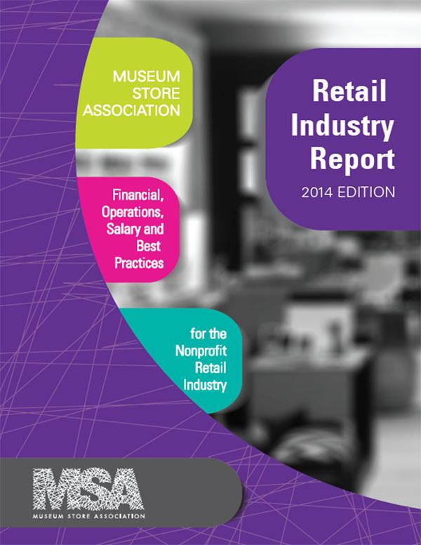 Museum Store Association Retail Industry Report 2014 Edition