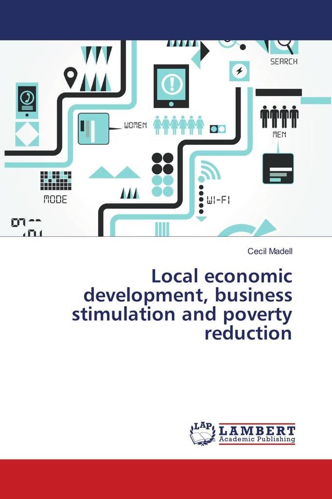 Local economic development business stimulation and poverty reduction