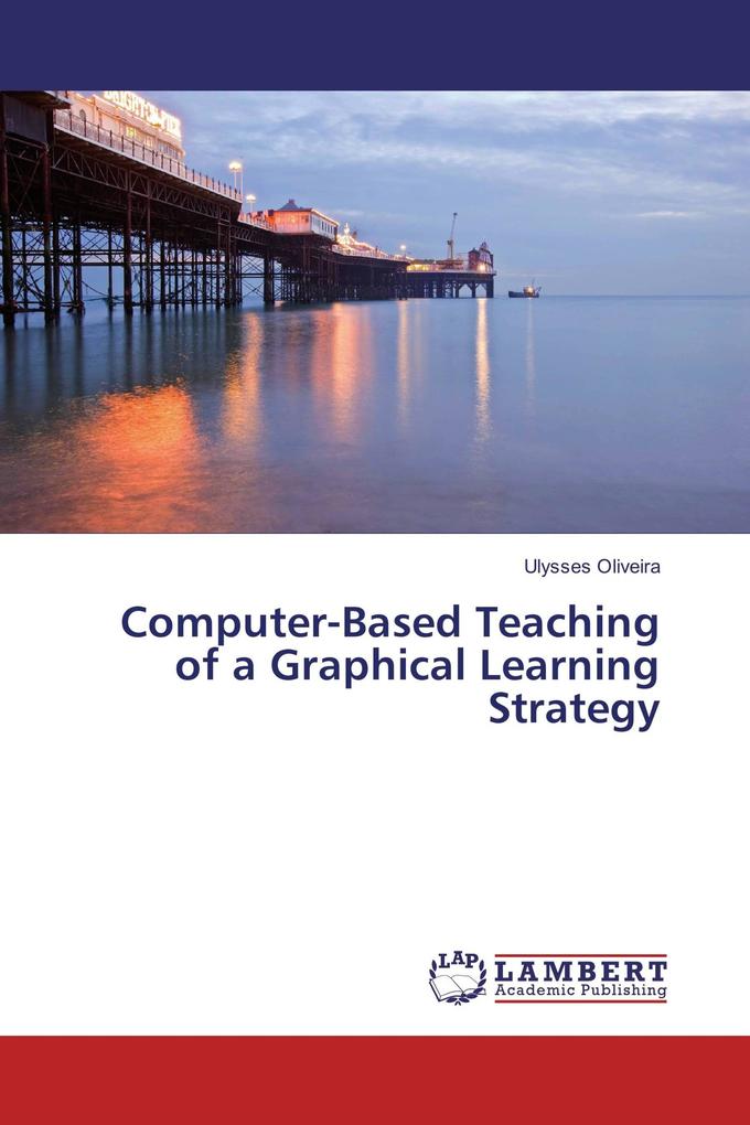 Computer-Based Teaching of a Graphical Learning Strategy
