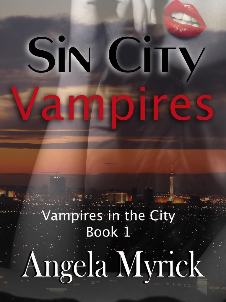 Sin City Vampires (Vampires in the City #1)