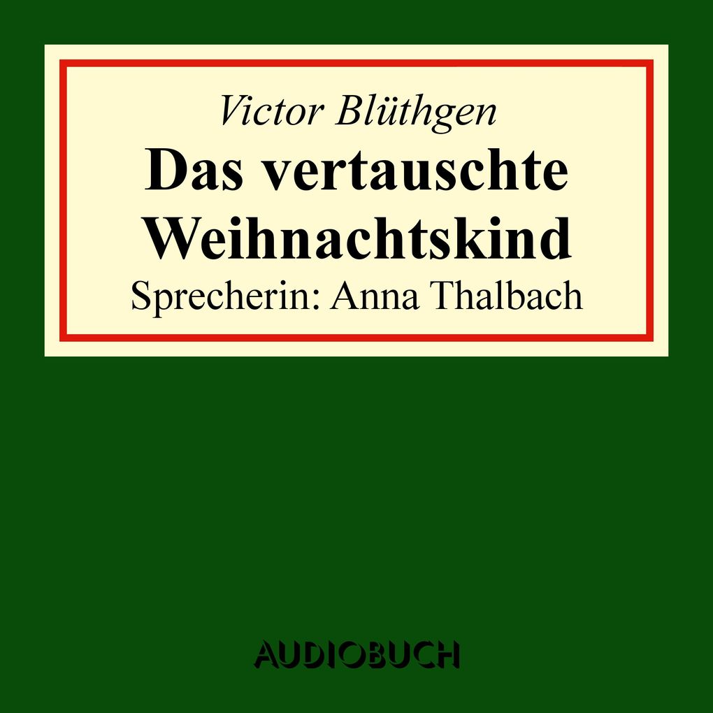 Das vertauschte Weihnachtskind