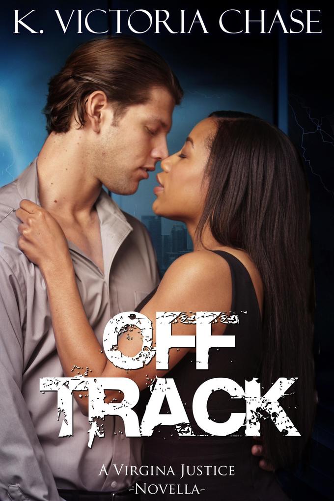 Off Track (Virginia Justice #4)