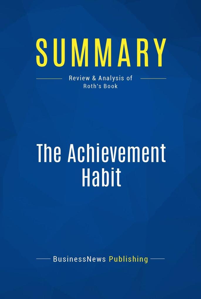 Summary: The Achievement Habit