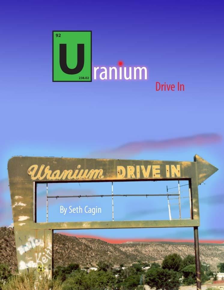 Uranium Drive-In