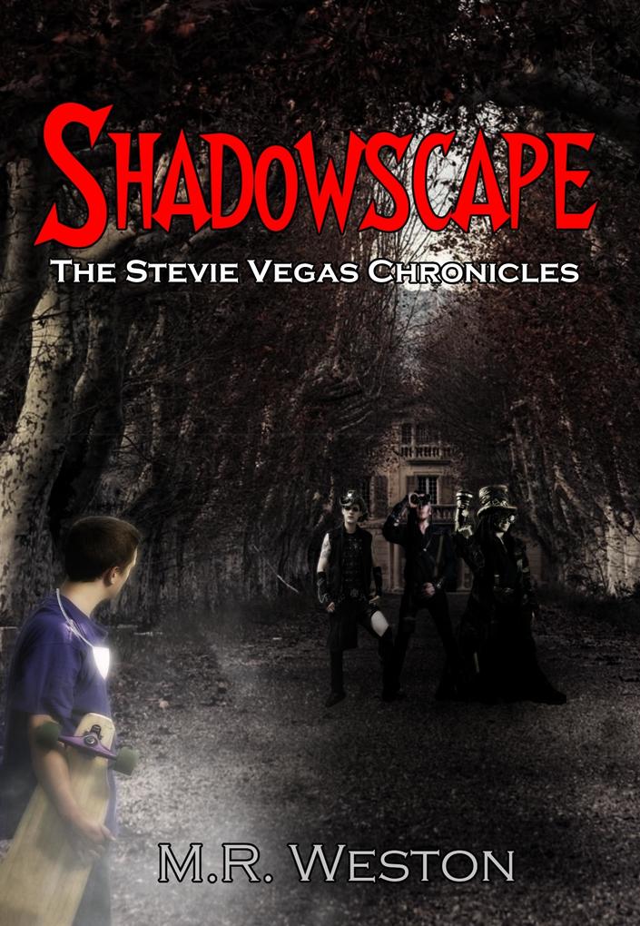 Shadowscape: The Stevie Vegas Chronicles