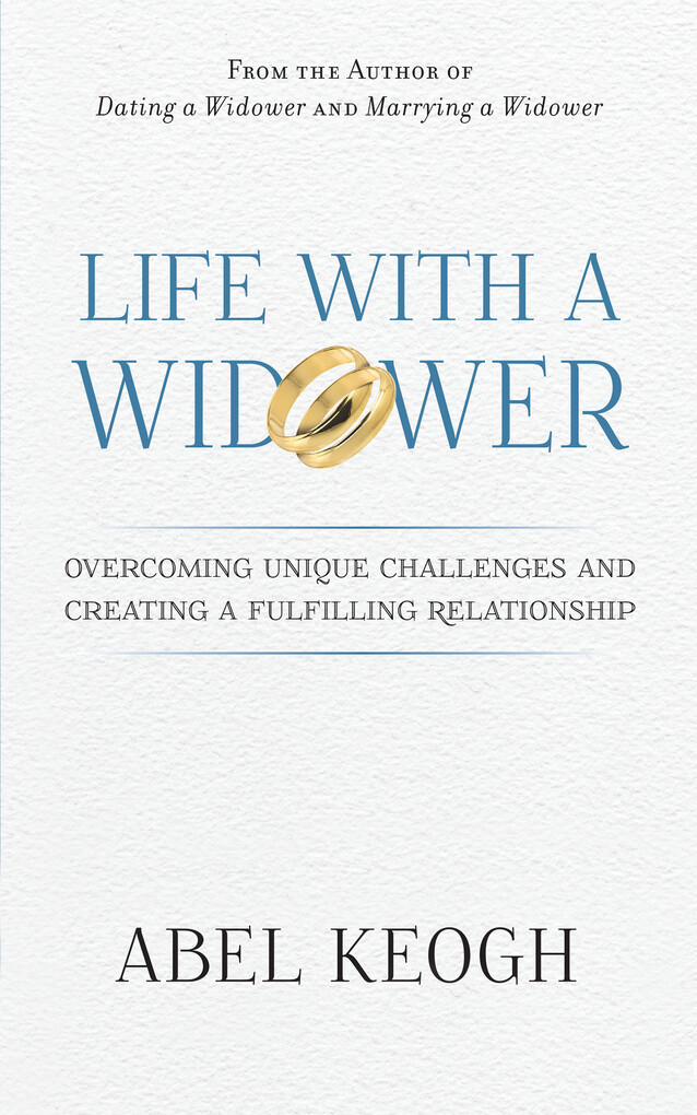 Life with a Widower: Overcoming Unique Challenges and Creating a Fulfilling Relationship
