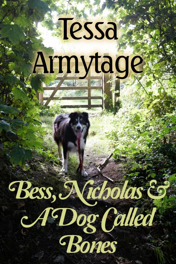 Bess Nicholas & A Dog Called Bones