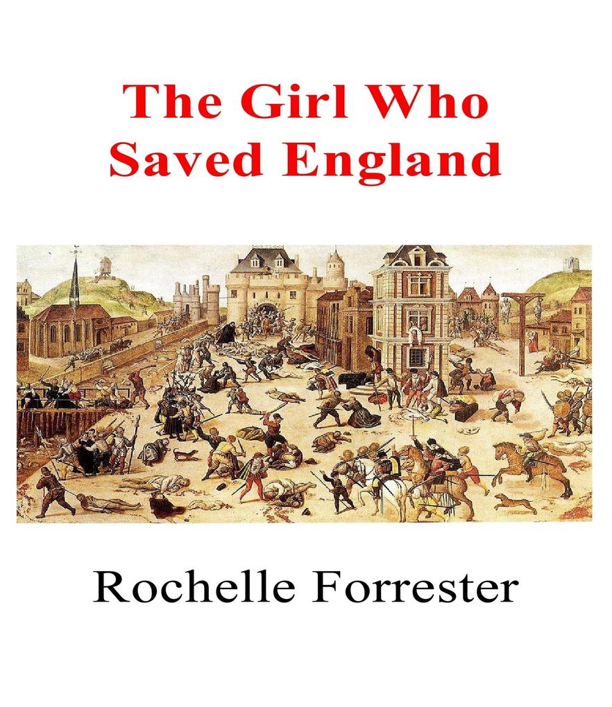 Girl Who Saved England