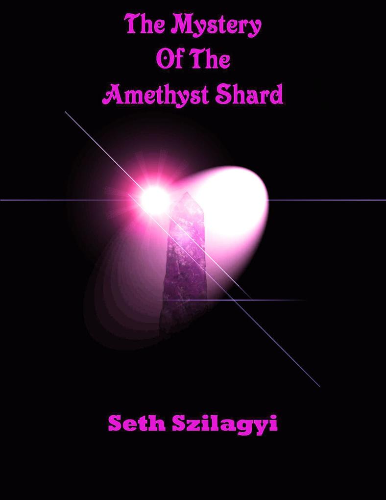 Mystery of the Amethyst Shard