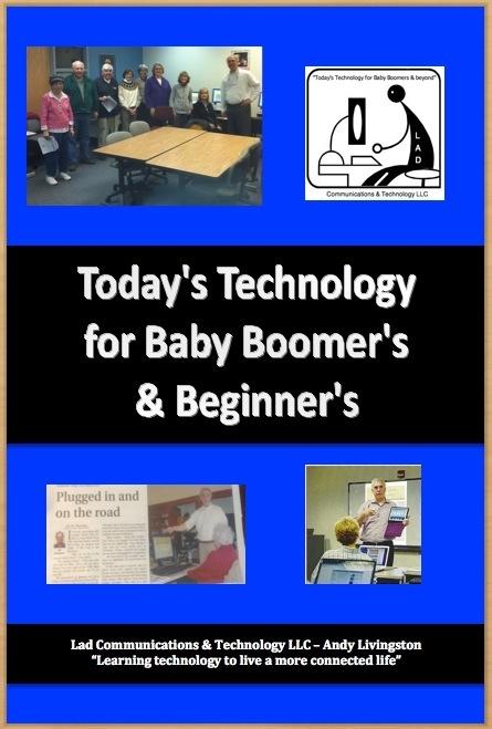 Today‘s Technology for Baby Boomers & Beyond !