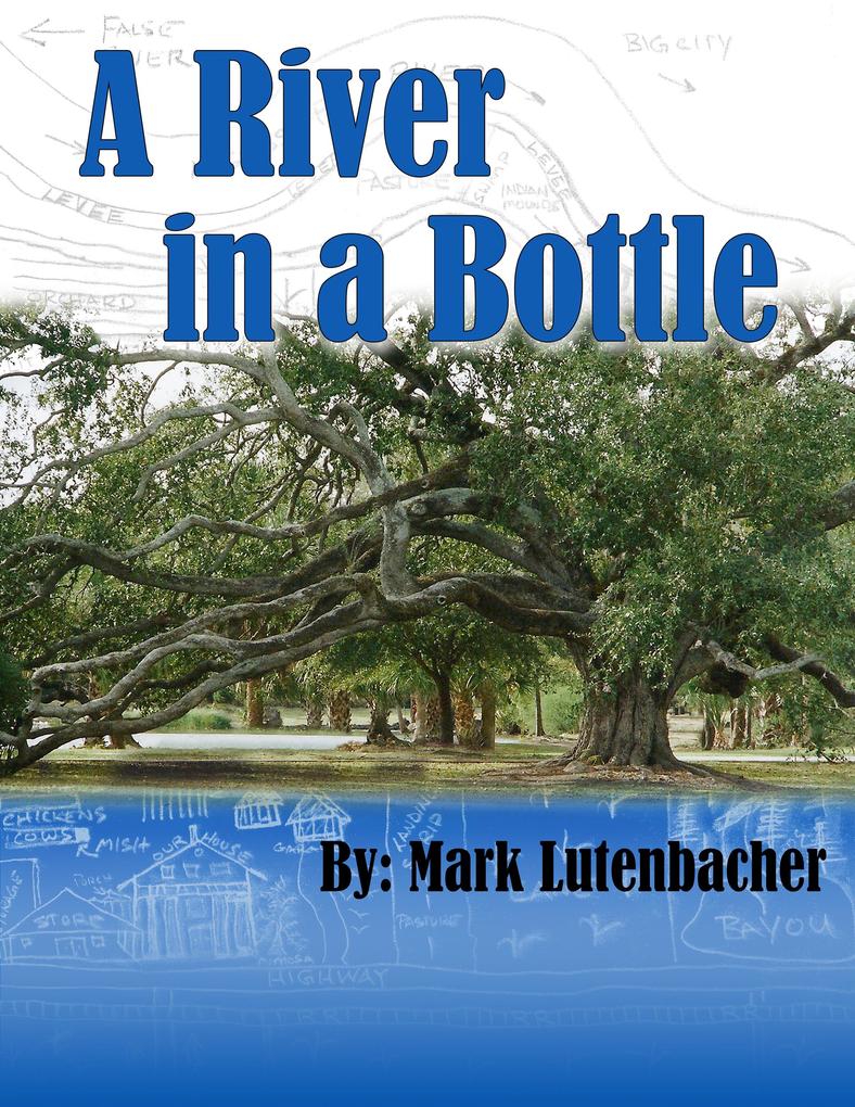 River in a Bottle