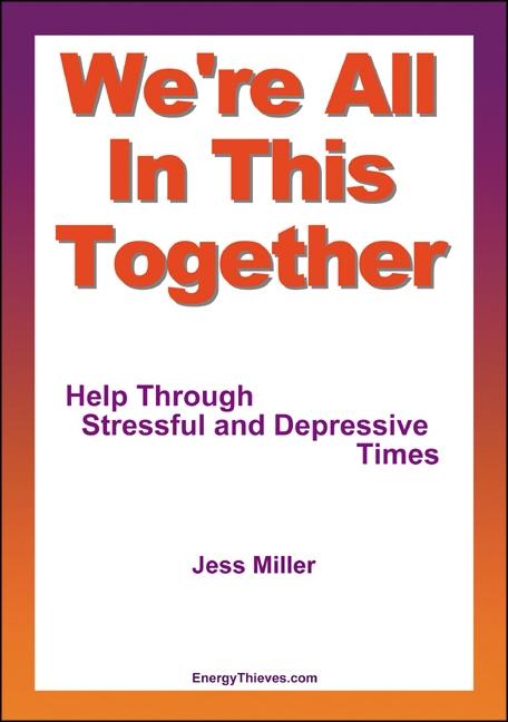 We‘re All In This Together: Help Through Stressful and Depressive Times