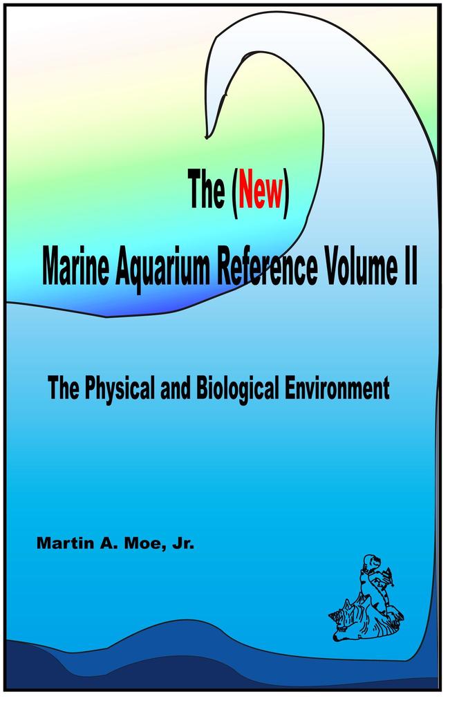 (New) Marine Aquarium Reference Volume II